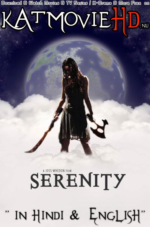 Serenity 2005 Hindi BluRay 480p 720p 1080p Dual Audio [हिंदी DD 5.1 - English 2.0] x264 | Hevc Eng Subs