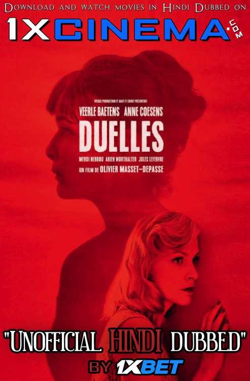 Duelles (2018) Hindi Dubbed (Dual Audio) 1080p 720p 480p BluRay-Rip English HEVC Watch Mothers' Instinct 2018 Full Movie Online On 1xcinema.com