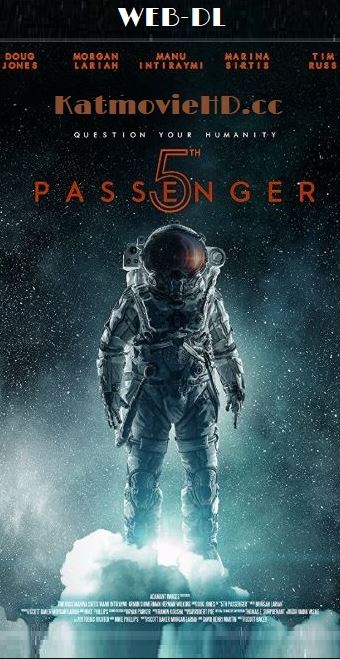 5th Passenger (2018) 720p WEB-DL English x264 HD 700MB [ Sci-Fi  Movie]