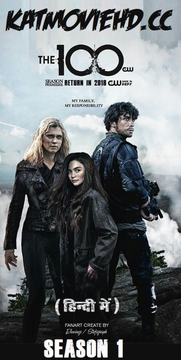 The 100 S01 Hindi Complete 480p 720p 1080p Dual Audio [ English + Pak Dub] [Season 1]