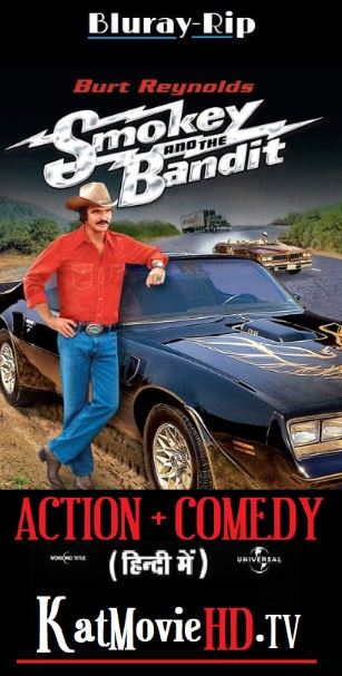 Smokey And The Bandit (1977) BluRay 720p Dual Audio [Hindi + English] x264 [Action/Comedy Movie]