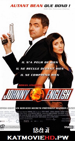 Johnny English 2003 720p 480p BluRay x264 Dual Audio [Hindi DD 2.0 – English 2.0] Full Movie