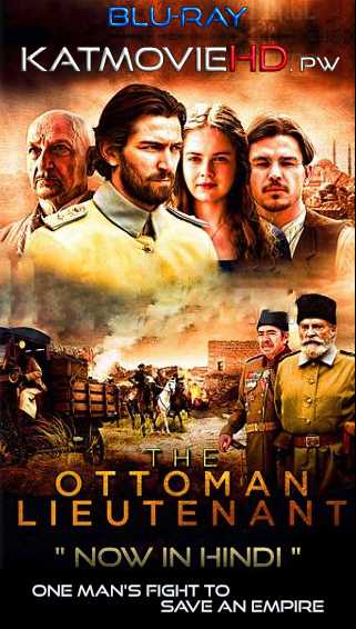 The Ottoman Lieutenant (2017) Full Movie in Hindi Dubbed Dual Audio Free Download On KatmovieHD.pw