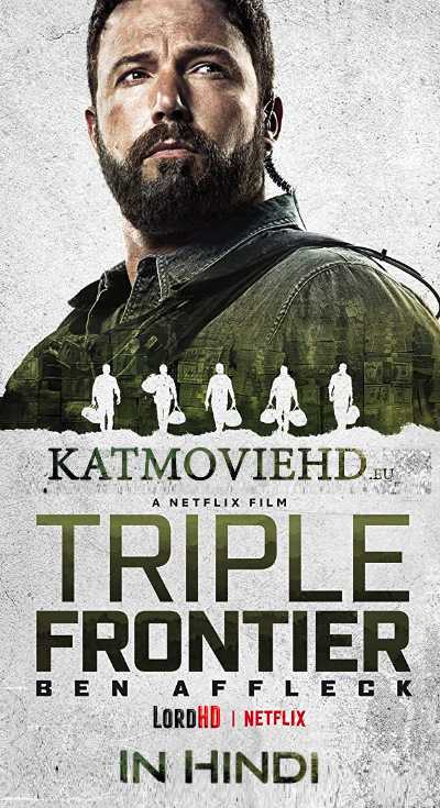 Triple Frontier (2019) HD 720p 480p Web-DL Netflix Movie .