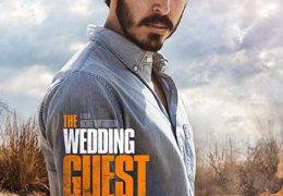 The Wedding Guest (2018) Dual Audio [Hindi – English] WEB-DL 720p & 480p