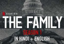 The Family S01 (2019) Complete (In Hindi) Dual Audio | Web-DL 720p & 480p | Netflix Series