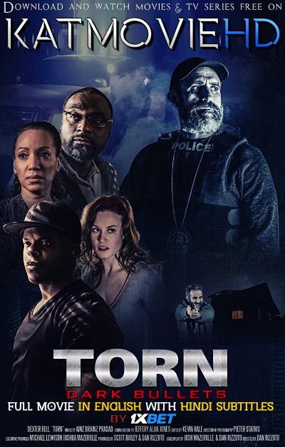 Torn: Dark Bullets (2020) Full Movie [In English] With Hindi Subtitles | Web-DL 720p HD | 1XBET