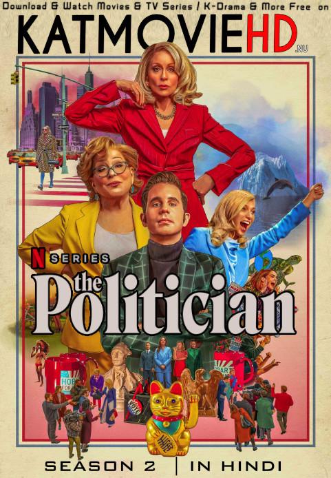 The Politician (Season 2) Dual Audio [ Hindi 5.1 – English ] 480p 720p HDRip | The Politician S02 Netflix Series