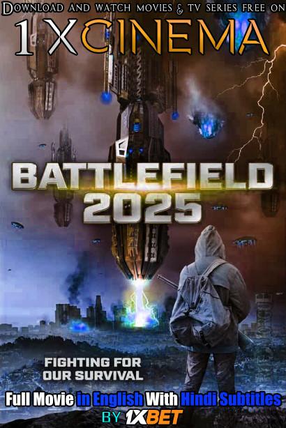 Download Battlefield 2025 (2020) 720p HD [In English] Full Movie With Hindi Subtitles FREE on 1XCinema.com & KatMovieHD.nl