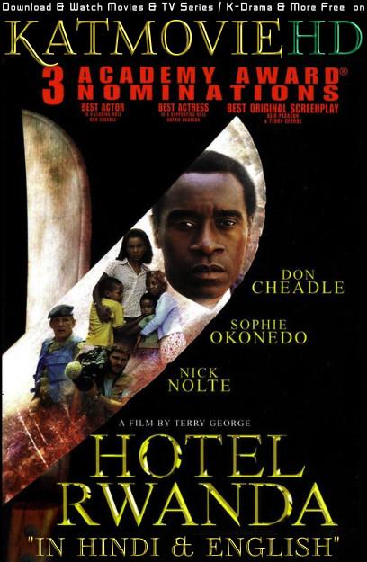 Download Hotel Rwanda (2004) BluRay 720p & 480p Dual Audio [Hindi Dub – English] Hotel Rwanda Full Movie On KatmovieHD.nl