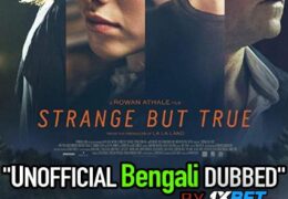 Strange But True (2019) Bengali Dubbed (Unofficial VO) Blu-Ray 720p [Full Movie] 1XBET