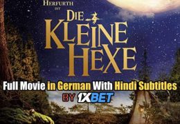 Die kleine Hexe (2018) Full Movie [In German] With Hindi Subtitles | BluRay 720p [1XBET]