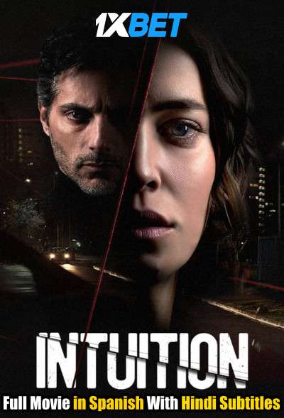 Download Intuition (2020) WebRip 720p Full Movie [In Spanish] With Hindi Subtitles FREE on 1XCinema.com & KatMovieHD.io