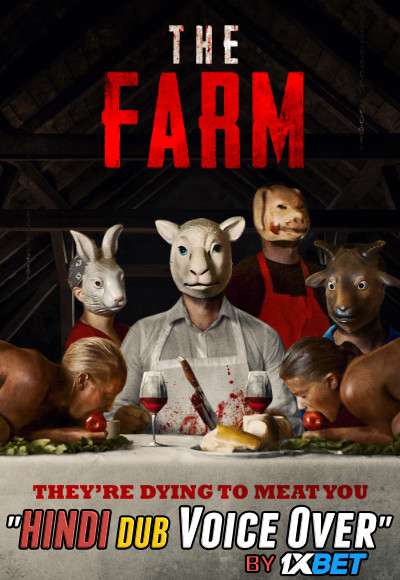 The Farm (2018) WebRip 720p Dual Audio [Hindi Dubbed (Unofficial VO) + English] [Full Movie]