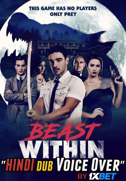 Beast Within (2019) WebRip 720p Dual Audio [Hindi (Voice Over) Dubbed + English] [Full Movie]