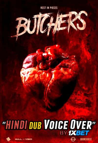 Butchers (2020) WebRip 720p Dual Audio [Hindi (Voice Over) Dubbed + English] [Full Movie]