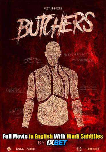 Download Butchers (2020) WebRip 720p Full Movie [In English] With Hindi Subtitles FREE on 1XCinema.com & KatMovieHD.io