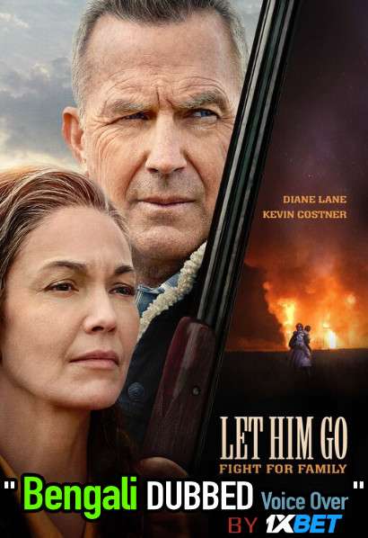 Let Him Go (2020) Bengali Dubbed (Voice Over) WEBRip 720p [Full Movie] 1XBET