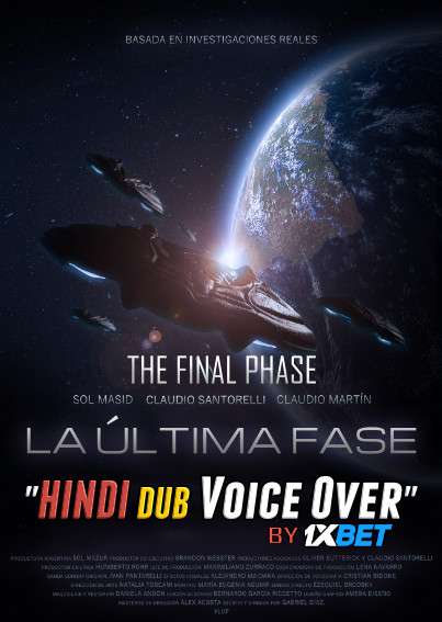 The Final Phase (2020) WebRip 720p Dual Audio [Hindi (Voice Over) Dubbed + Spanish] [Full Movie]